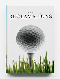 The Reclamations by Paul Marlais (hardcover) - the-reclamations_1638580384.jpg