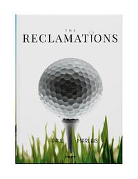 The Reclamations by Paul Marlais (softcover) - the-reclamations---by-paul-marlais-softcover_1638580529.jpg