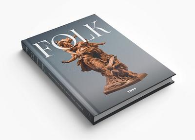 Folk: A Collection on What It Means to be a People (hardcover)